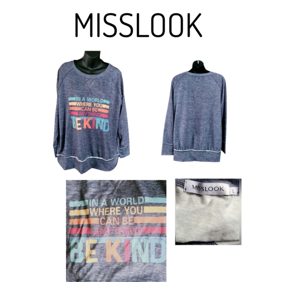 MISSLOOK Tops - MISSLOOK " IN A WORLD WHERE YOU CAN BE ANYTHING BE KIND" GRAPHIC PULLOVER